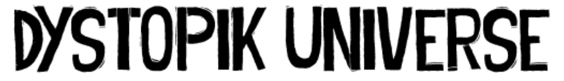DYSTOPIK UNIVERSE